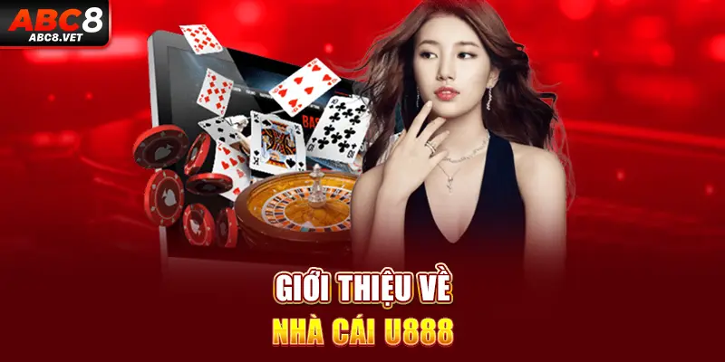 Giới thiệu về nhà cái U888