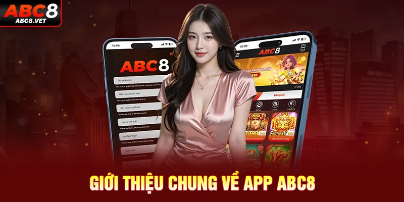 Giới thiệu chung về App ABC8