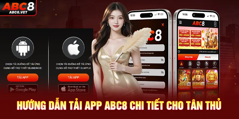 Hướng dẫn tải app ABC8 chi tiết cho tân thủ